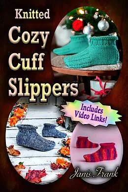 E-Book (epub) Knitted Cozy Cuff Slippers von Janis Frank