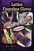 E-Book (epub) Lattice Fingerlss Gloves von Janis Frank