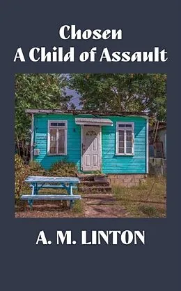 E-Book (epub) Chosen - A Child of Assault von A. M. Linton