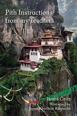 E-Book (epub) Pith Instructions from my Teachers von James Gritz