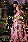 E-Book (epub) The One With the Scoundrel of a Duke (The One With the Wanton Woman, #6) von Eliana Piers