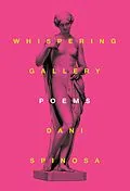 E-Book (epub) Whispering Gallery von Dani Spinosa