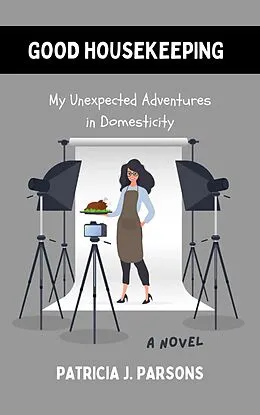 E-Book (epub) Good Housekeeping von Patricia J. Parsons