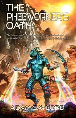 E-Book (epub) The Pheeworker's Oath von Adam Gaylord