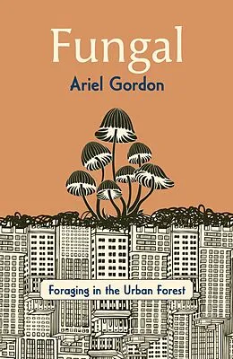 E-Book (epub) Fungal von Ariel Gordon