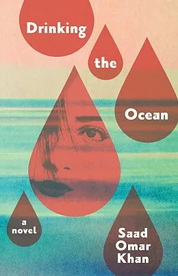 E-Book (epub) Drinking the Ocean von Saad Omar Khan