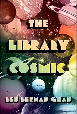 E-Book (epub) The Library Cosmic von Ben Berman Ghan
