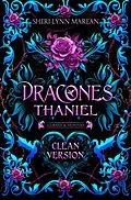E-Book (epub) Dracones Thaniel Clean Version (Cursed & Hunted, #4) von Sheri-Lynn Marean