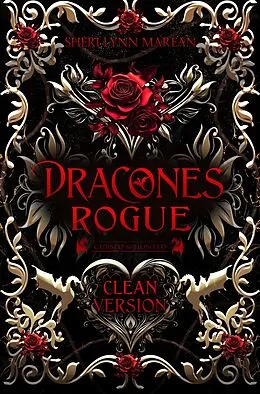 E-Book (epub) Dracones Rogue CLEAN (Cursed & Hunted, #5) von Sheri-Lynn Marean