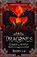 E-Book (epub) Dracones Books 4-6 (Cursed & Hunted) von Sheri-Lynn Marean