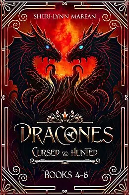 E-Book (epub) Dracones Books 4-6 (Cursed & Hunted) von Sheri-Lynn Marean