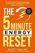 E-Book (epub) The 5-Minute Energy Reset von Scott Allan