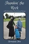 Kartonierter Einband Thumbin' The Rock von Bernadette Shea
