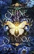 Kartonierter Einband Shine & Shadow von Eva Chase