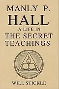 E-Book (epub) Manly P. Hall von Will Stickle