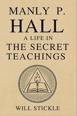 E-Book (epub) Manly P. Hall von Will Stickle