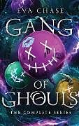 Livre Relié Gang of Ghouls de Eva Chase