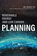 E-Book (epub) Renewable Energy and Low Carbon Planning von Wenyi Yu