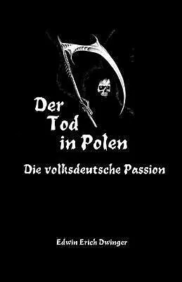 E-Book (epub) Der Tod in Polen von Edwin Erich Dwinger
