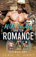 E-Book (epub) Whisky & Scars Books 1-3 Series: M|M Cowboy Romance (Whisky & Scars Series, #7) von Jean. K. Hart