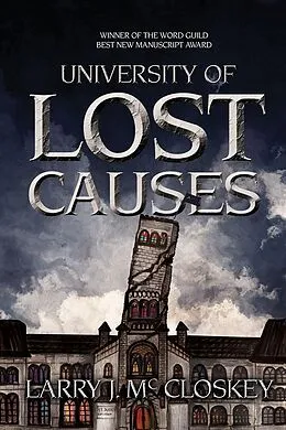 E-Book (epub) University of Lost Causes von Larry J McCLoskey