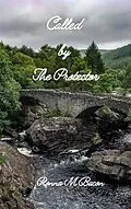 E-Book (epub) Called by the Protector von Ronna Bacon