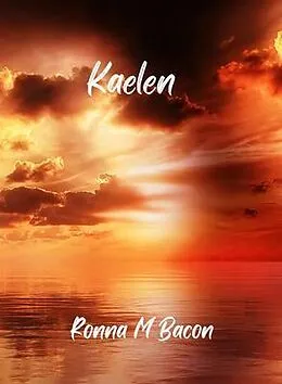 ePUB Kaelen von Ronna M Bacon