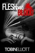 E-Book (epub) Flesh and Blood von Tobin Elliott