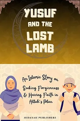 E-Book (epub) Yusuf and the Lost Lamb von Hidayah Publishers