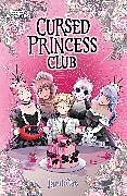 Couverture cartonnée Cursed Princess Club Volume Four de LambCat