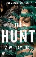 E-Book (epub) The Hunt von Z. W. Taylor