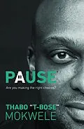 E-Book (epub) Pause von Thabo T-Bose Mokwele
