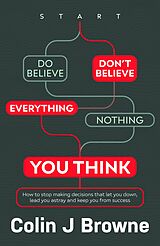 eBook (epub) Don't Believe Everything You Think de Colin J Browne