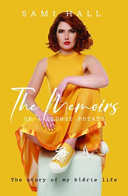 eBook (epub) The Memoirs of a Clumsy Potato de Sami Hall