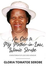 eBook (epub) An Ode to My Mother-in-Law, Winnie Serobe de Gloria Tomatoe Serobe