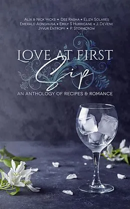 E-Book (epub) Love At First Sip von Emily S Hurricane, P. Stormcrow, Emerald Aonghusa