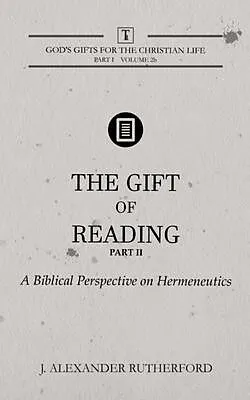 E-Book (epub) The Gift of Reading - Part 2 von J. Alexander Rutherford