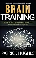 E-Book (epub) Brain Training von Patrick Hughes