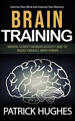 E-Book (epub) Brain Training von Patrick Hughes