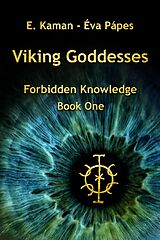 eBook (epub) Viking Goddesses de E. Kaman, Éva Pápes