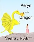 E-Book (epub) Aeryn and the Dragon (Lady Aeryn, Dragon Tamer, #1) von Virginia L. Neely