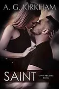 E-Book (epub) Saint (Satan's Pride, #6) von A. G. Kirkham