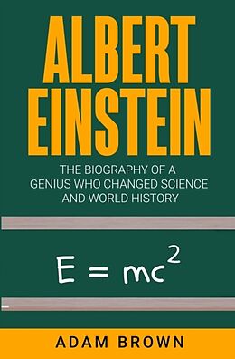 Kartonierter Einband Albert Einstein von Adam Brown