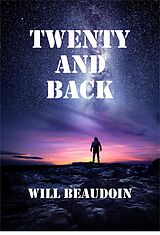 eBook (epub) Twenty and Back de Will Beaudoin