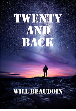 eBook (epub) Twenty and Back de Will Beaudoin