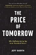 Couverture cartonnée The Price of Tomorrow de Jeff Booth