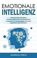 E-Book (epub) Emotionale Intelligenz von Andreas Zweig
