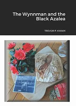 E-Book (epub) The Wynnman and the Black Azalea von Trevor P. Kwain