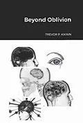 E-Book (epub) Beyond Oblivion von Trevor P. Kwain