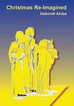 E-Book (epub) Christmas Re-Imagined von Deborah Aloba